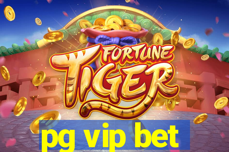 pg vip bet